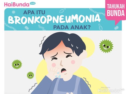 Kenali Bronkopneumonia; Penyakit Paru yang Umum Dialami Anak & Bayi