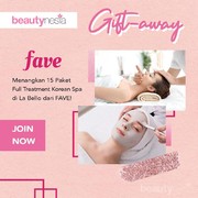 [GIFT-AWAY ALERT] 15 Pemenang Paket Spa Dari La Bello! Intip Disini Yuk, Ladies!