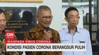 VIDEO: Kondisi Pasien Positif Corona Berangsur Pulih