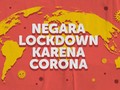 INFOGRAFIS: Negara Lockdown Karena Corona