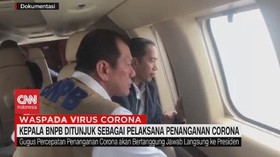 VIDEO: Kepala BNPB Ditunjuk Jadi Pelaksana Penanganan Corona