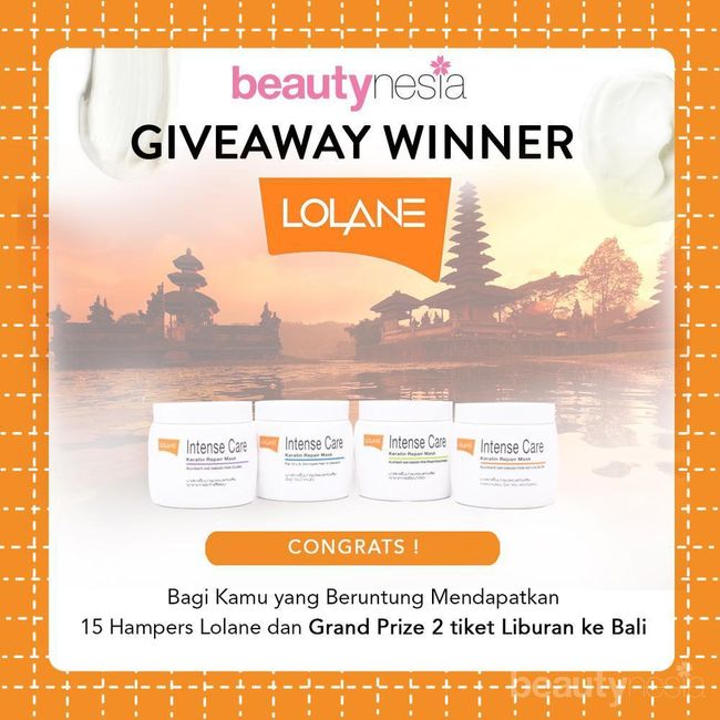 [GIVEAWAY ALERT] 16 Pemenang Giveaway Lolane! Selamat Ladies!