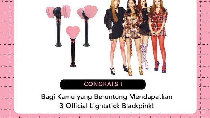 [GIVEAWAY ALERT] 3 Pemenang Giveaway Official Lightstick Blackpink! Selamat Ladies!