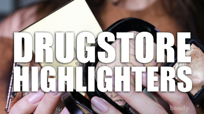 Mencari Highlighter Drugstore Berkualitas? Ini Pilihan Beauty Vlogger Tati Westbrook