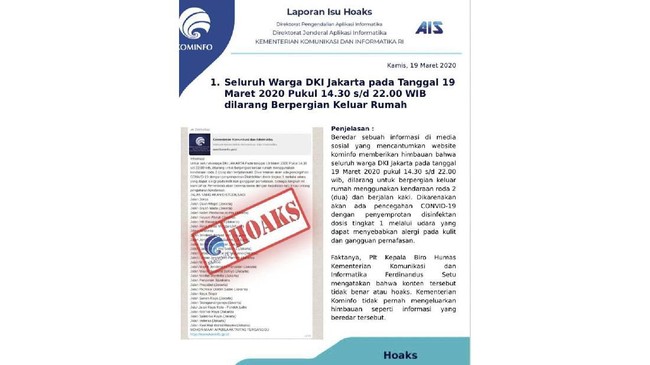 Kemenkominfo mengumumkan penyemprotan desinfektan di sejumlah ruas jalan di Jakarta untuk mencegah penyebaran virus corona adalah hoaks.