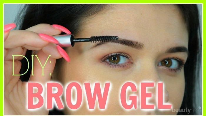 Hemat Budget Makeupmu dengan Membuat DIY Eyebrow Gel yang Mudah Ini