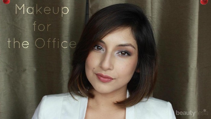Mau Make Up Kamu Selalu Stunning Saat di Kantor? Jangan Lupa Terapkan Tips Ini!