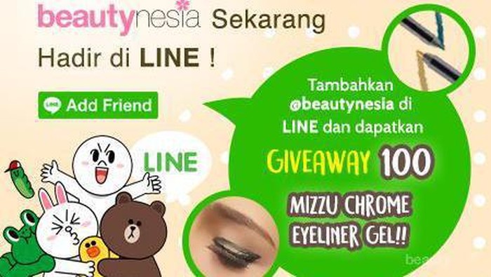 BEAUTYNESIA LINE GIVEAWAY! Add LINE Beautynesia dan Dapatkan 100 MIZZU Chrome Eyeliner Gel!
