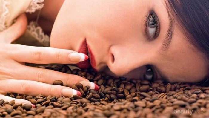 Ini Dia Manfaat Kopi Untuk Kecantikan yang Tak Pernah Kamu Duga Sebelumnya!