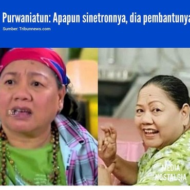 Pesinetron Spesialis Mbok ART Purwaniatun Meninggal Dunia