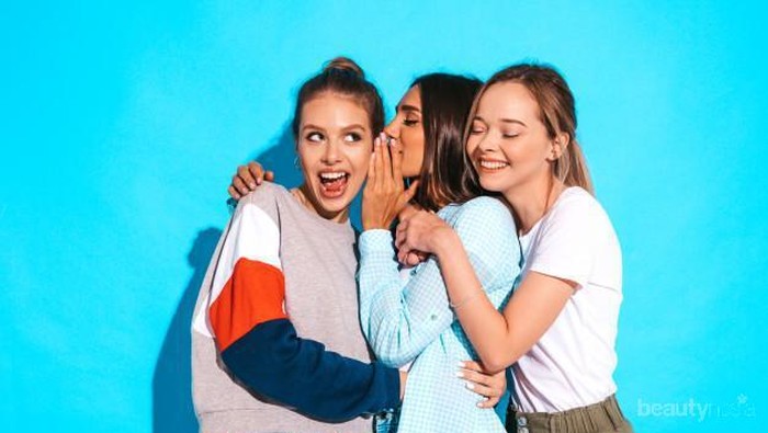 Sayangi Dirimu Ladies, Ini 6 Tipe Teman Toxic yang Harus Kamu Hindari!