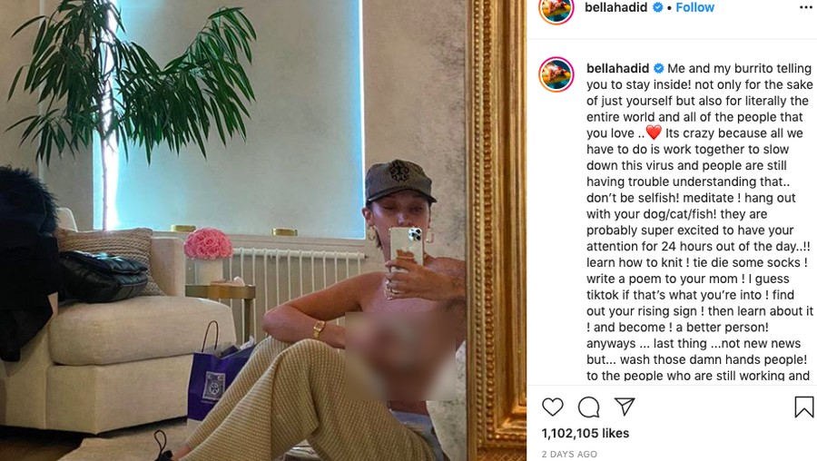 Supermodel Bella Hadid menyerukan tetap tinggal di rumah di tengah pandemi Corona. Tapi caranya cukup antimainstream.