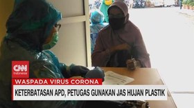 VIDEO: Keterbatasan APD, Petugas Gunakan Jas Hujan Plastik