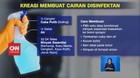 VIDEO: Tips Membuat Cairan Disinfektan Sederhana