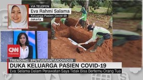 VIDEO: Duka Keluarga Pasien Covid-19