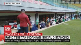 VIDEO: Rapid Test Tak Indahkan 'Social Distancing'