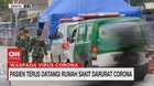 VIDEO: Pasien Terus Datangi Rumah Sakit Darurat Corona