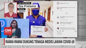 VIDEO: Ramai-Ramai Dukung Tenaga Medis Lawan Covid-19