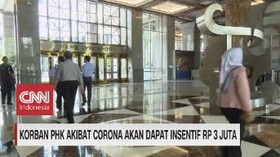 VIDEO: Korban PHK Akibat Corona Akan Dapat Insentif Rp 3 Juta