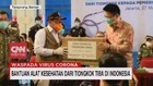 VIDEO: Bantuan Alat Kesehatan dari Tiongkok Tiba di Indonesia