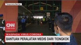 VIDEO: Tiongkok Beri Bantuan RI 40 Ton Alat Kesehatan