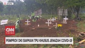 VIDEO: Pemprov DKI Siapkan TPU Khusus Jenazah Covid-19
