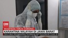 VIDEO: Tasikmalaya & Garut Berlakukan Karantina Wilayah