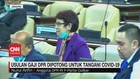 VIDEO: Usulan Gaji DPR Dipotong untuk Tangani Covid-19