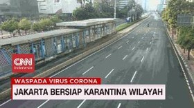 VIDEO: Jakarta Bersiap Karantina Wilayah