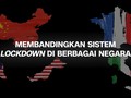 VIDEO: Membandingkan Sistem Lockdown di Berbagai Negara