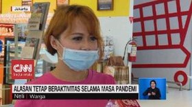 VIDEO: Alasan Tetap Beraktivitas Selama Pandemi
