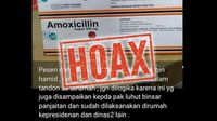 Viral Amoxicillin Bisa Bunuh Virus Corona, Dipastikan Hoax!