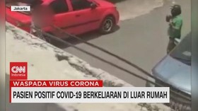 VIDEO: Pasien Positif Covid-19 Berkeliaran di Luar Rumah