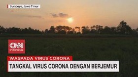 VIDEO: Tangkal Virus Corona Dengan Berjemur