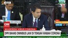 VIDEO: DPR Bahas Omnibus Law di Tengah Wabah Corona