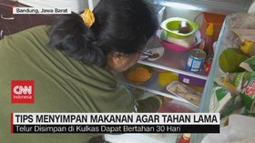 VIDEO: Tips Menyimpan Makanan Agar Tahan Lama