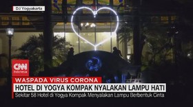 VIDEO: Beri Semangat, Hotel di Yogya Nyalakan Lampu Hati