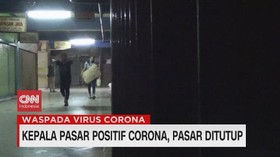 VIDEO: Kepala Pasar Positif Corona, Pasar Ditutup