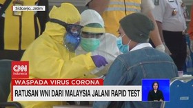 VIDEO: Ratusan WNI Dari Malaysia Jalani Rapid Test