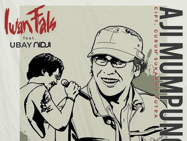 Suarakan Pendapat, Iwan Fals & Ubay Nidji Rilis 'Aji Mumpung'