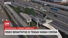 VIDEO: Risiko Beraktivitas di Tengah Wabah Corona