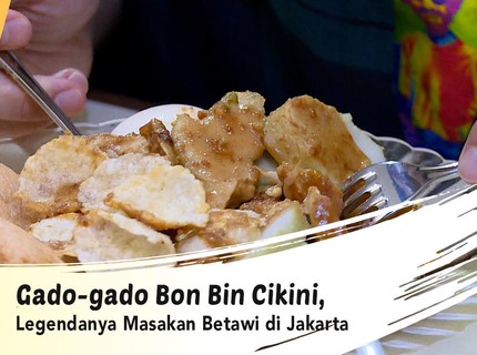Gado-gado Bon Bin Cikini, Legendanya Masakan Betawi di Jakarta