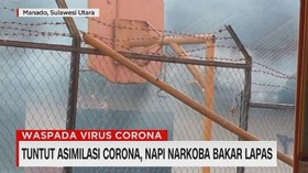 VIDEO: Tuntut Asimilasi Corona, Napi Narkoba Bakar Lapas
