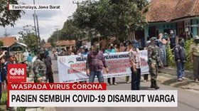 VIDEO: Pasien Sembuh Covid-19 Disambut Warga