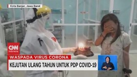 VIDEO: Kejutan Ulang Tahun untuk PDP Covid-19