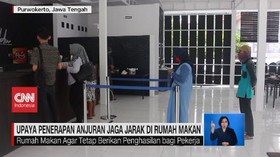 VIDEO: Upaya Penerapan Anjuran Jaga Jarak di Rumah Makan
