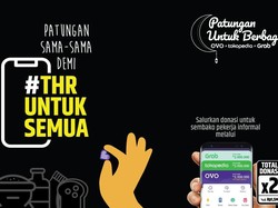 Grab, OVO, dan Tokopedia Buka Donasi Patungan Untuk Berbagi THR