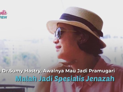 Cerita Dr.Sumy Hastry, Awalnya Mau Jadi Pramugari Malah Jadi Spesialis Jenazah