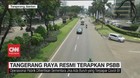 VIDEO: Tangerang Raya Resmi Terapkan PSBB