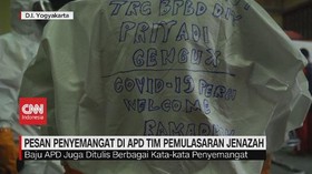 VIDEO: Pesan Penyemangat di APD Tim Pengubur Jenazah